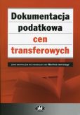Dokumentacja podatkowa cen transferowych Dokumentacja podatkowa cen transferowych
