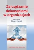 Zarządzanie dokonaniami w organizacjach Zarządzanie dokonaniami w organizacjach