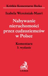 Nabywanie nieruchomości przez cudzoziemców w Polsce Nabywanie nieruchomości przez cudzoziemców w Polsce