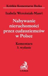Nabywanie nieruchomości przez cudzoziemców w Polsce Nabywanie nieruchomości przez cudzoziemców w Polsce