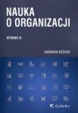Nauka o organizacji Nauka o organizacji