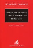 Postępowanie karne a inne postępowania represyjne Postępowanie karne a inne postępowania represyjne