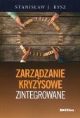 Zarządzanie kryzysowe zintegrowane Zarządzanie kryzysowe zintegrowane