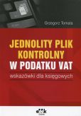 Jednolity plik kontrolny w podatku Vat Jednolity plik kontrolny w podatku Vat