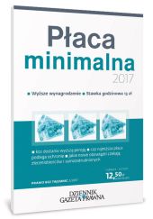 Płaca minimalna 2017 Płaca minimalna 2017