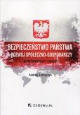 Bezpieczeństwo państwa a rozwój społeczno-gospodarczy Bezpieczeństwo państwa a rozwój społeczno-gospodarczy