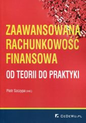Zaawansowana rachunkowość finansowa Zaawansowana rachunkowość finansowa
