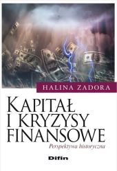 Kapitał i kryzysy finansowe Kapitał i kryzysy finansowe