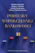 Podstawy współczesnej bankowości Podstawy współczesnej bankowości