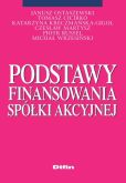 Podstawy finansowania spółki akcyjnej Podstawy finansowania spółki akcyjnej