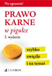 Prawo karne w pigułce Prawo karne w pigułce