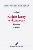 Kodeks karny wykonawczy. Komentarz Kodeks karny wykonawczy. Komentarz