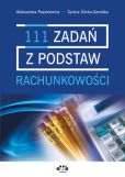 111 zadań z podstaw rachunkowości 111 zadań z podstaw rachunkowości