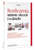 Rozliczenia umów zleceń i o dzieło Rozliczenia umów zleceń i o dzieło