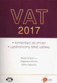 Vat 2017 komentarz do zmian Ujednolicony tekst ustawy Vat 2017 komentarz do zmian Ujednolicony tekst ustawy