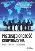 Przedsiębiorczosć korporacyjna Przedsiębiorczosć korporacyjna