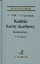 Kodeks karny skarbowy Komentarz Kodeks karny skarbowy Komentarz
