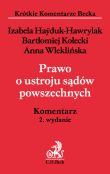 Prawo o ustroju sądów powszechnych Komentarz Prawo o ustroju sądów powszechnych Komentarz