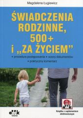 Świadczenia rodzinne 500+ i Za życiem Świadczenia rodzinne 500+ i Za życiem