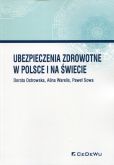 Ubezpieczenia zdrowotne w Polsce i na świecie Ubezpieczenia zdrowotne w Polsce i na świecie