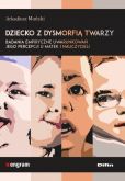 Dziecko z dysmorfią twarzy Dziecko z dysmorfią twarzy