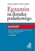Egzamin na doradcę podatkowego. Kazusy Egzamin na doradcę podatkowego. Kazusy
