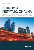 Ekonomia instytucjonalna Ekonomia instytucjonalna