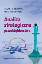 Analiza strategiczna przedsiębiorstwa Analiza strategiczna przedsiębiorstwa