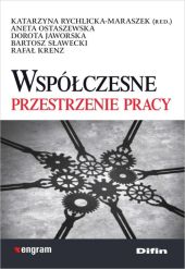 Współczesne przestrzenie pracy Współczesne przestrzenie pracy