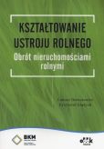 Kształtowanie ustroju rolnego Kształtowanie ustroju rolnego