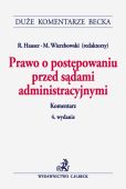 Prawo o postępowaniu przed sądami administracyjnymi. Komentarz Prawo o postępowaniu przed sądami administracyjnymi. Komentarz