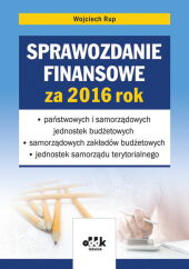Sprawozdanie finansowe za 2016 rok Sprawozdanie finansowe za 2016 rok