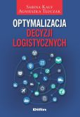 Optymalizacja decyzji logistycznych Optymalizacja decyzji logistycznych