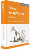 Prawo energetyczne. Komentarz Prawo energetyczne. Komentarz