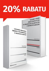 PAKIET: Czynności procesowe obrońcy i pełnomocnika w sprawach karnych + Wzory pism procesowych w sprawach karnych z komentarzem PAKIET: Czynności procesowe obrońcy i pełnomocnika w sprawach karnych + Wzory pism procesowych w sprawach karnych z komentarzem
