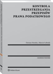 Kontrola przestrzegania przepisów prawa podatkowego Kontrola przestrzegania przepisów prawa podatkowego
