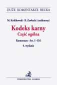 Kodeks karny. Część ogólna. Komentarz Kodeks karny. Część ogólna. Komentarz