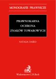 Prawnokarna ochrona znaków towarowych Prawnokarna ochrona znaków towarowych