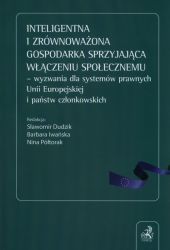 Inteligentna i zrównoważona gospodarka sprzyjająca włączeniu społecznemu Inteligentna i zrównoważona gospodarka sprzyjająca włączeniu społecznemu