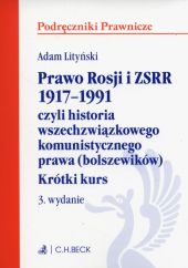 Prawo Rosji i ZSRR 1917-1991 Prawo Rosji i ZSRR 1917-1991