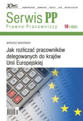 Jak rozliczać pracowników delegowanych do krajów Unii Europejskiej Jak rozliczać pracowników delegowanych do krajów Unii Europejskiej