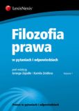 Filozofia prawa w pytaniach i odpowiedziach Filozofia prawa w pytaniach i odpowiedziach