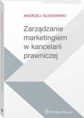 ZarzÄdzanie marketingiem w kancelarii prawniczej Andrzej KÅosowski