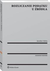 Rozliczanie podatku u źródła Jarosław Sekita