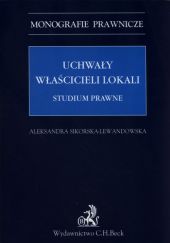Uchwały właścicieli lokali Studium prawne Uchwały właścicieli lokali Studium prawne