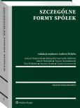 Szczególne formy spółek Szczególne formy spółek