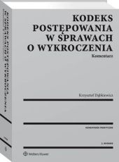 Kodeks postępowania w sprawach o wykroczenia., Krzysztof Dąbkiewicz