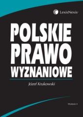 Polskie prawo wyznaniowe Polskie prawo wyznaniowe