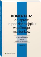 Komentarz do spraw o podział majątku, Jacek Ignaczewski