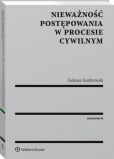 Nieważność postępowania w procesie cywilnym Nieważność postępowania w procesie cywilnym